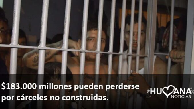 carceles no construidas cárceles no construidas