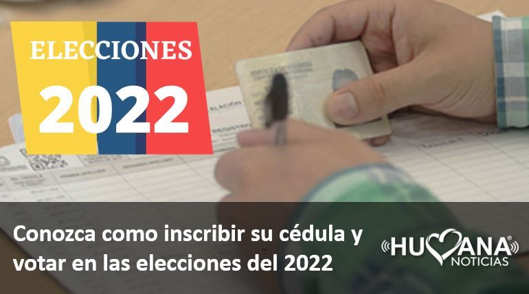 Inscriba su cédula para las elecciones de 2022